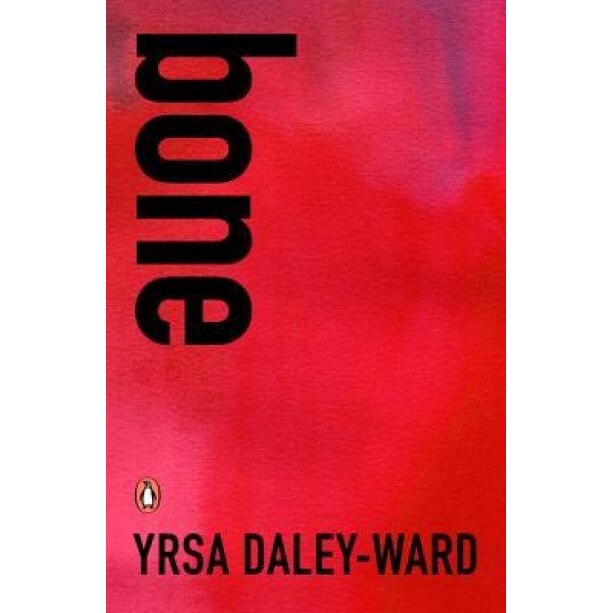 Bone, Yrsa Daley-Ward (Author)