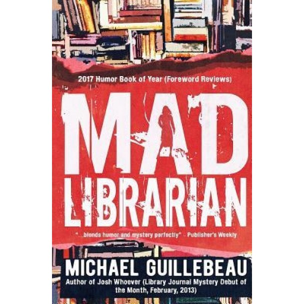 Mad Librarian, Michael Guillebeau (Author)
