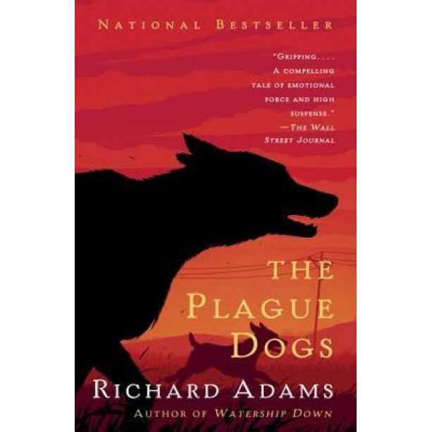 The Plague Dogs, Richard Adams (Author)