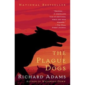 The Plague Dogs, Richard Adams (Author) The Plague Dogs, Richard Adams (Author)