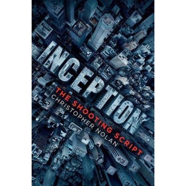 Inception: The Shooting Script, Christopher Nolan