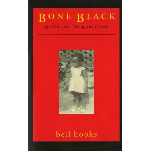 Bone Black, bell hooks