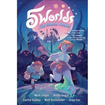 5 Worlds Book 2: The Cobalt Prince, Mark Siegel (Author) 5 Worlds Book 2: The Cobalt Prince, Mark Siegel (Author)