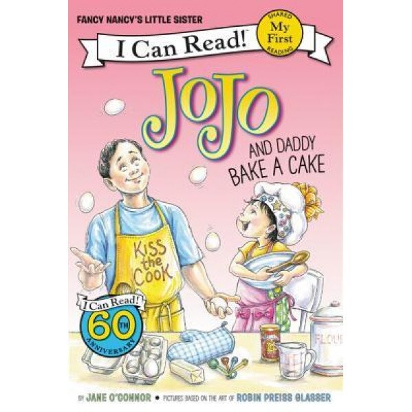 Fancy Nancy: Jojo and Daddy Bake a Cake, Jane O'Connor (Author)