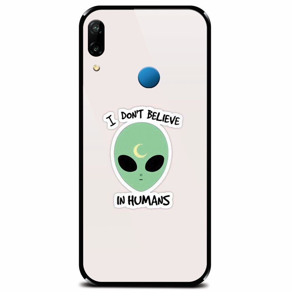 Husa din sticla securizata pentru Huawei P20 Lite, I Dont Believe In Humans