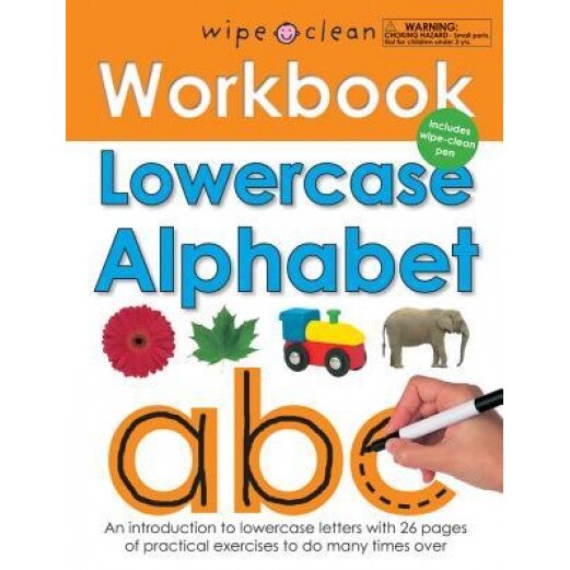 Lowercase Alphabet: An Introduction to Lowercase Letters with 26 Pages of Practical Exercises to Do Many Times Over [With Wipe Clean Pen], Roger Priddy