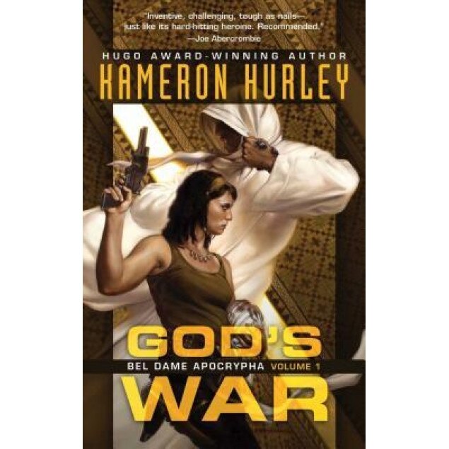 God's War: Bel Dame Apocrypha Volume 1, Kameron Hurley (Author)
