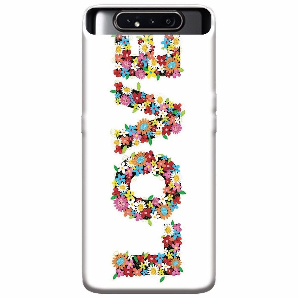Husa silicon pentru Samsung Galaxy A80, Love Made By Flowers