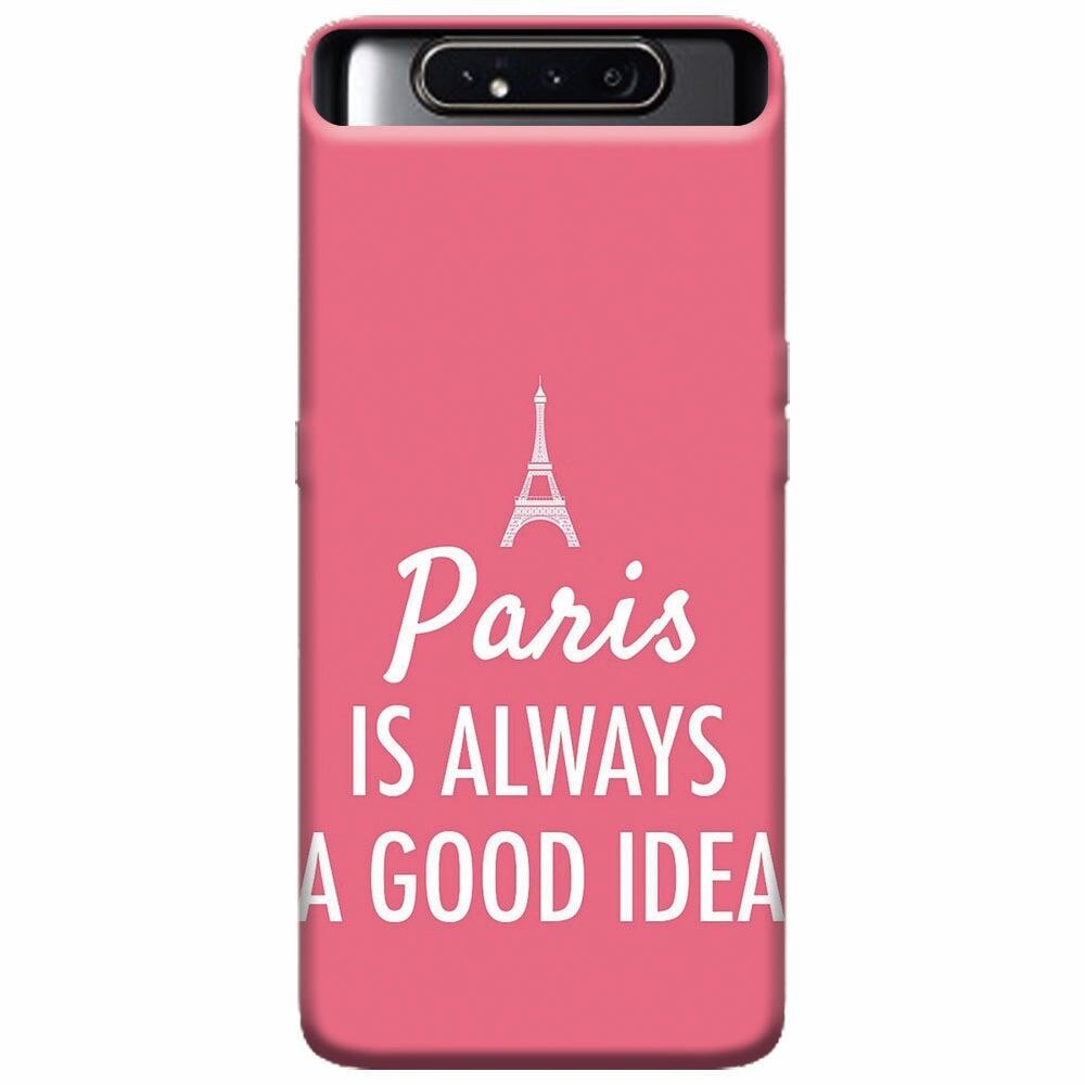 Husa silicon pentru Samsung Galaxy A80, Paris Is Always A Good Idea