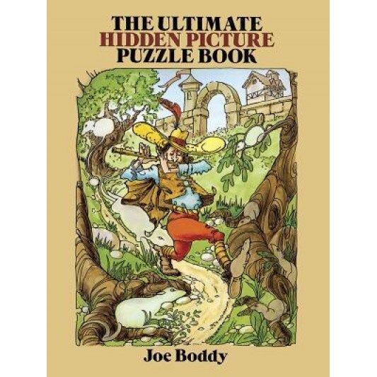 The Ultimate Hidden Picture Puzzle Book, Joe Boddy