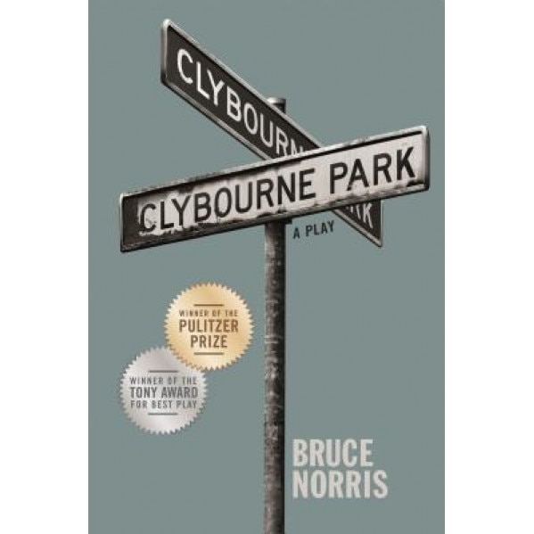 Clybourne Park, Bruce Norris (Author)