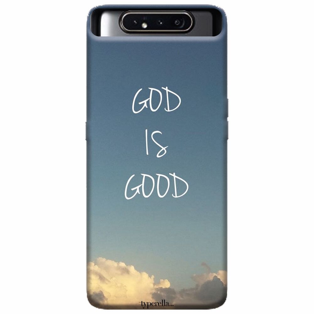 Husa silicon pentru Samsung Galaxy A80, Good Is Good
