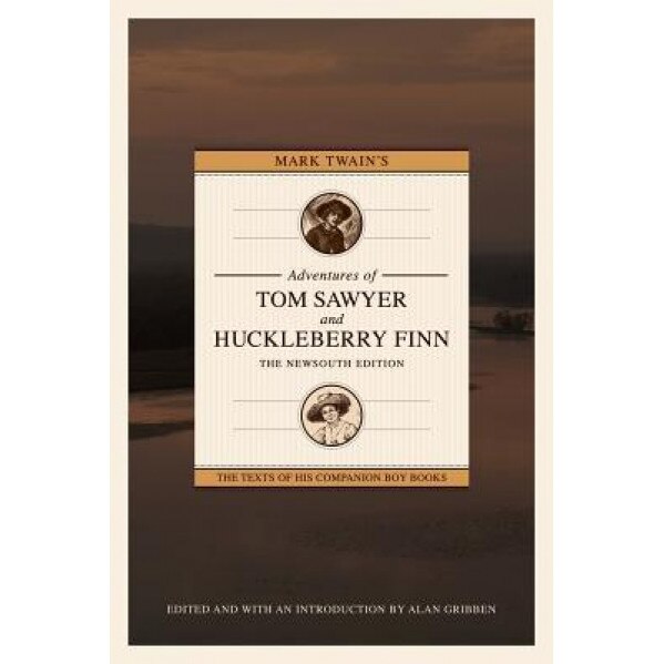 Mark Twain's Adventures of Huckleberry Finn: The Newsouth Edition, Mark Twain (Author)