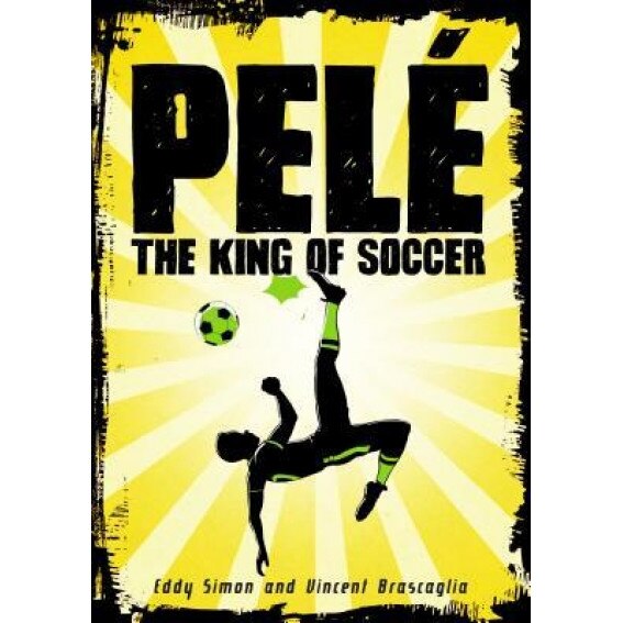 Pele: The King of Soccer, Eddy Simon (Author)