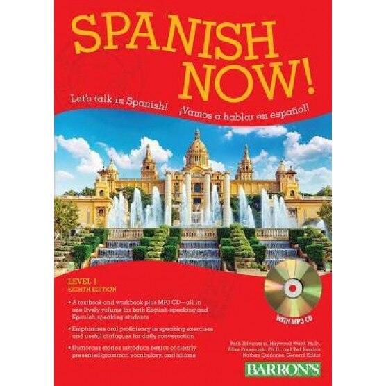 Spanish Now! Level 1 [With CD (Audio)], Ruth Silverstein (Author)