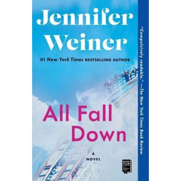 All Fall Down, Jennifer Weiner (Author)
