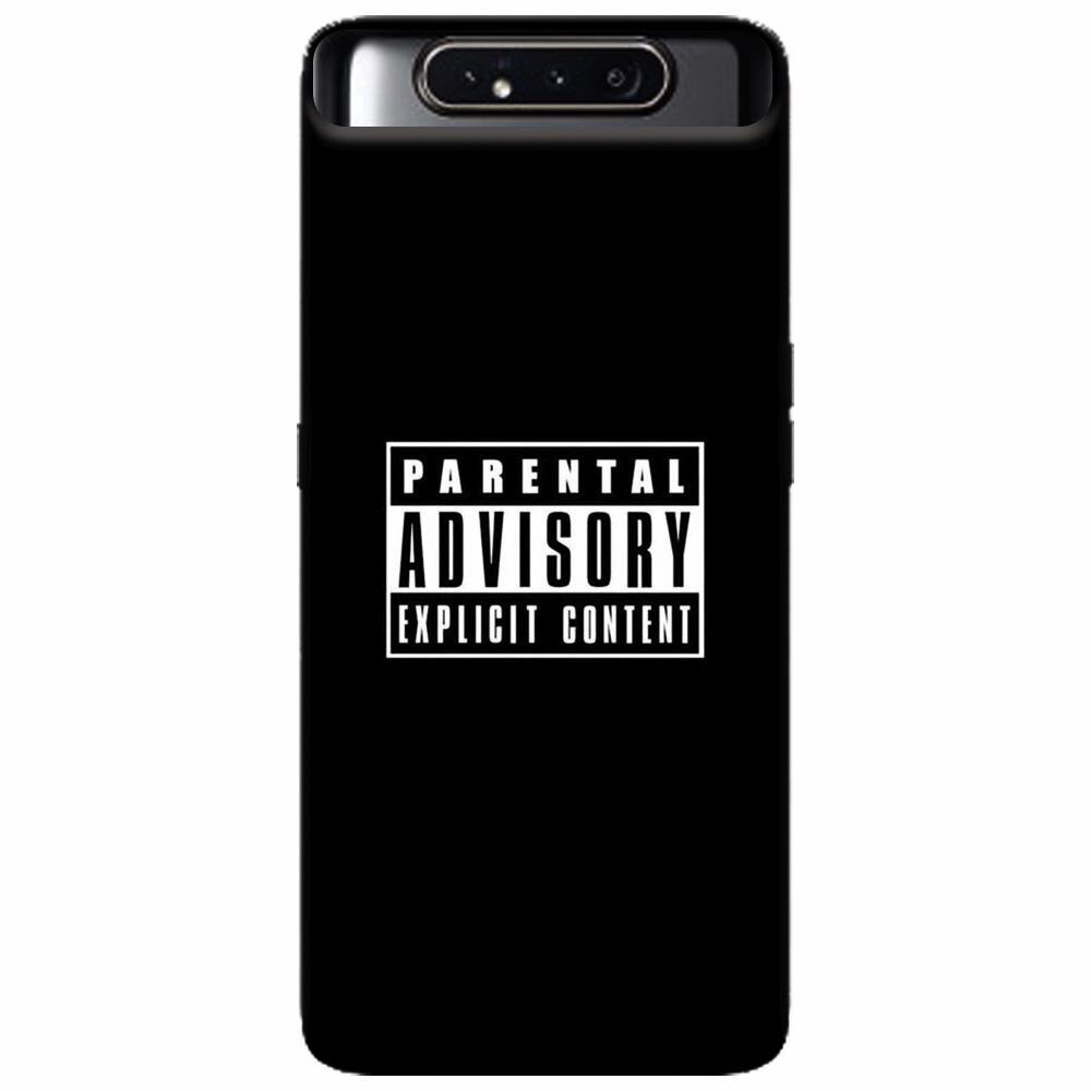 Husa silicon pentru Samsung Galaxy A80, Parental Advisory