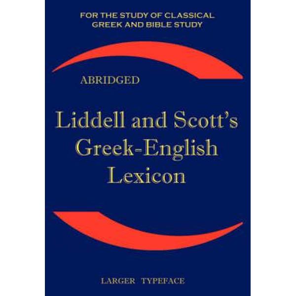 Liddell and Scott's Greek-English Lexicon