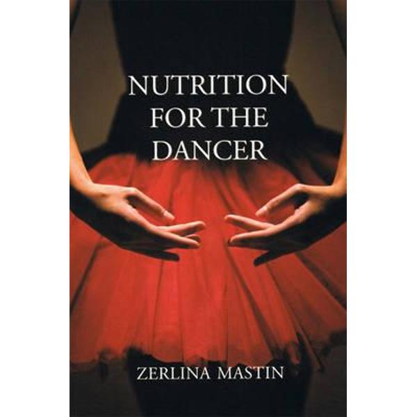 Nutrition for the Dancer