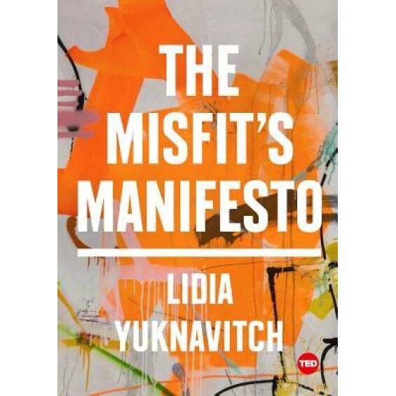 The Misfit's Manifesto, Lidia Yuknavitch (Author)