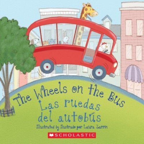 The Wheels on the Bus, Laura Zarrin (Illustrator)