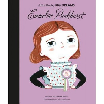 Emmeline Pankhurst, Lisbeth Kaiser (Author) Emmeline Pankhurst, Lisbeth Kaiser (Author)