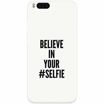 Husa silicon pentru Xiaomi Mi Note 3, Believe In Yourlfie Husa silicon pentru Xiaomi Mi Note 3, Believe In Yourlfie