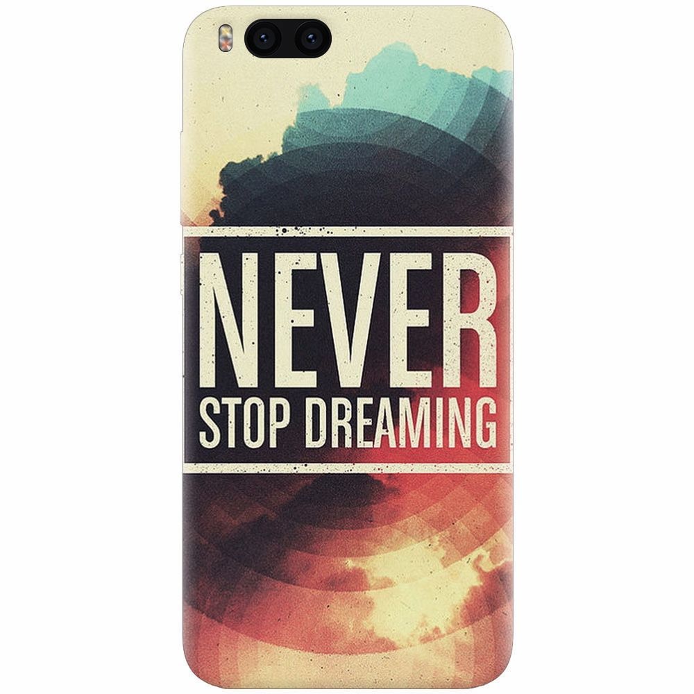 Husa silicon pentru Xiaomi Mi Note 3, Never Stop Dreaming