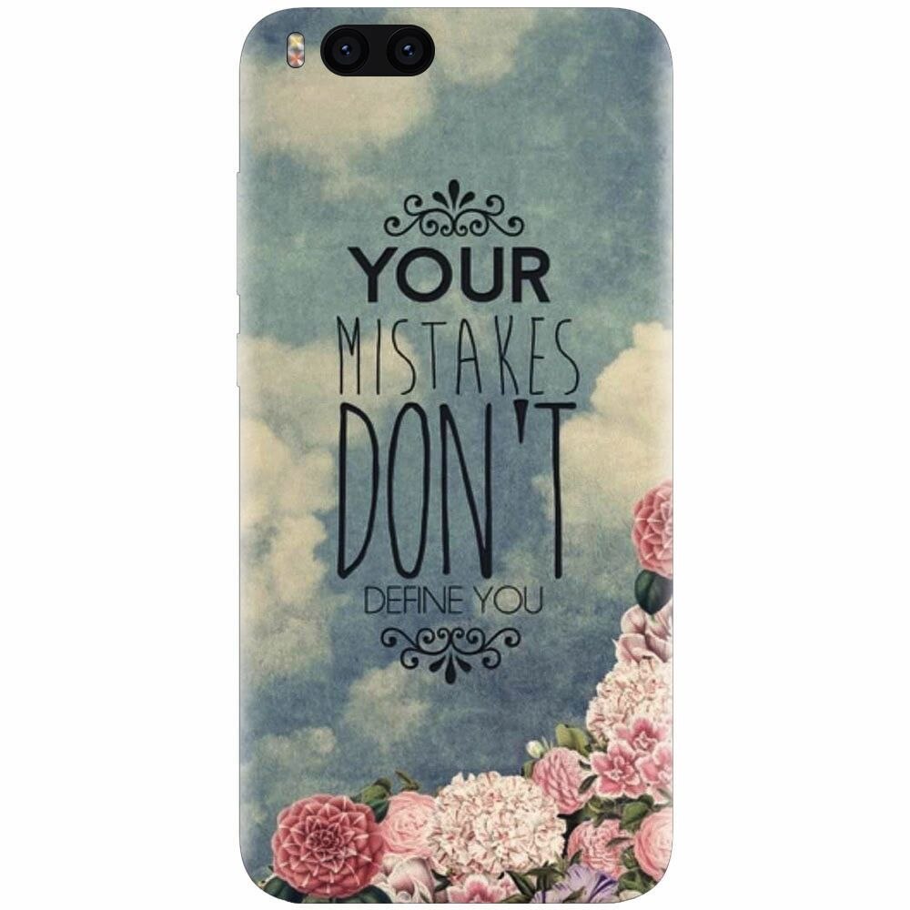 Husa silicon pentru Xiaomi Mi 6, Your Mistakes Dont Define You