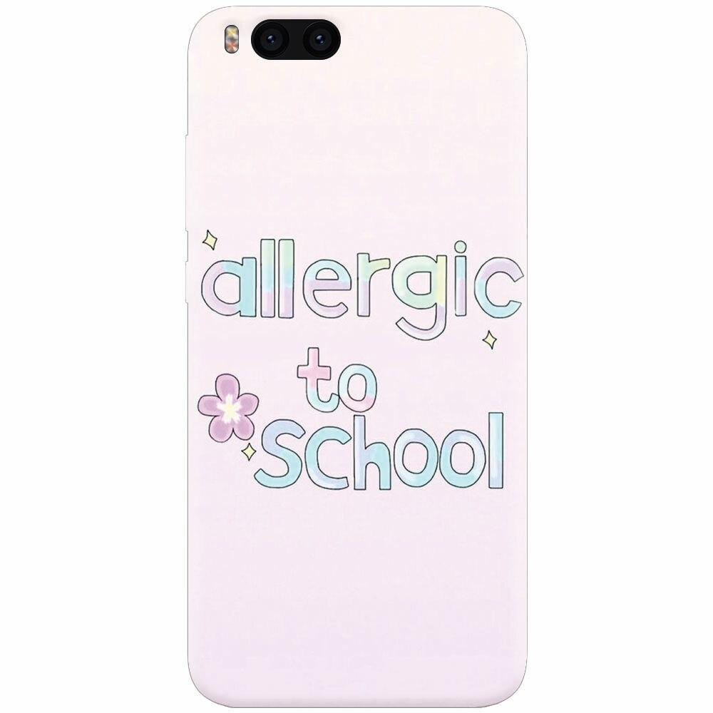 Husa silicon pentru Xiaomi Mi 6, Allergic To School