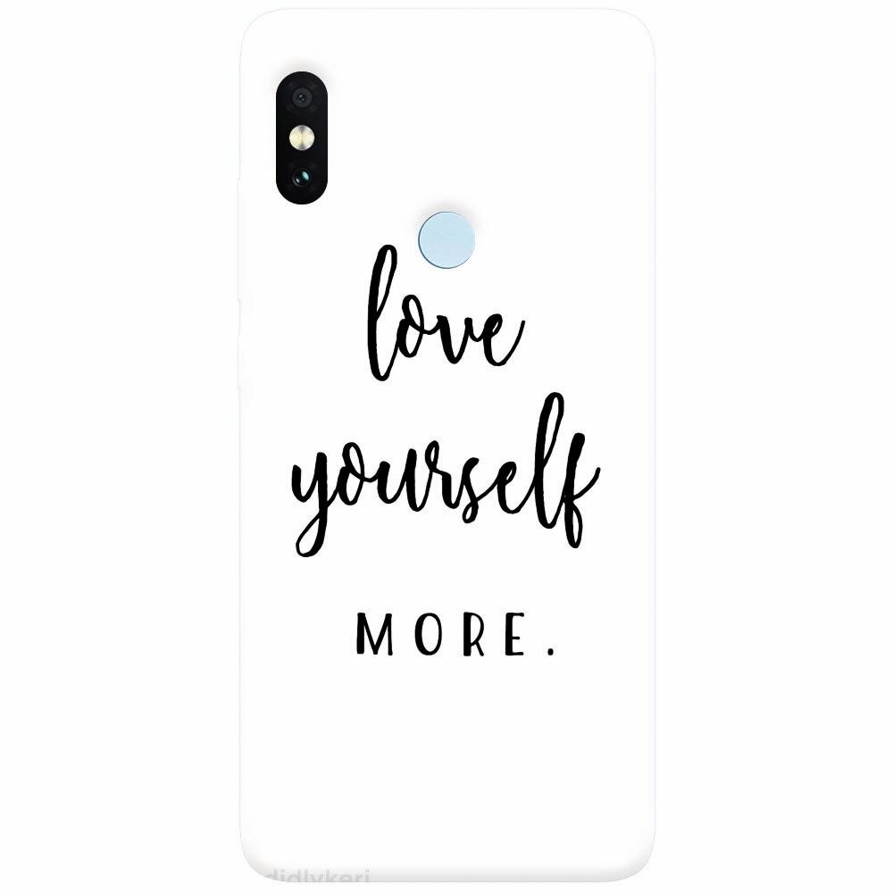Husa silicon pentru Xiaomi Redmi S2, Love Yourself More