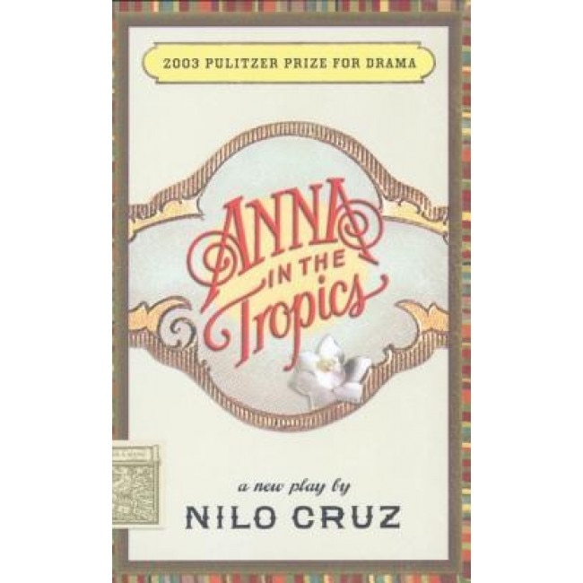 Anna in the Tropics, Nilo Cruz