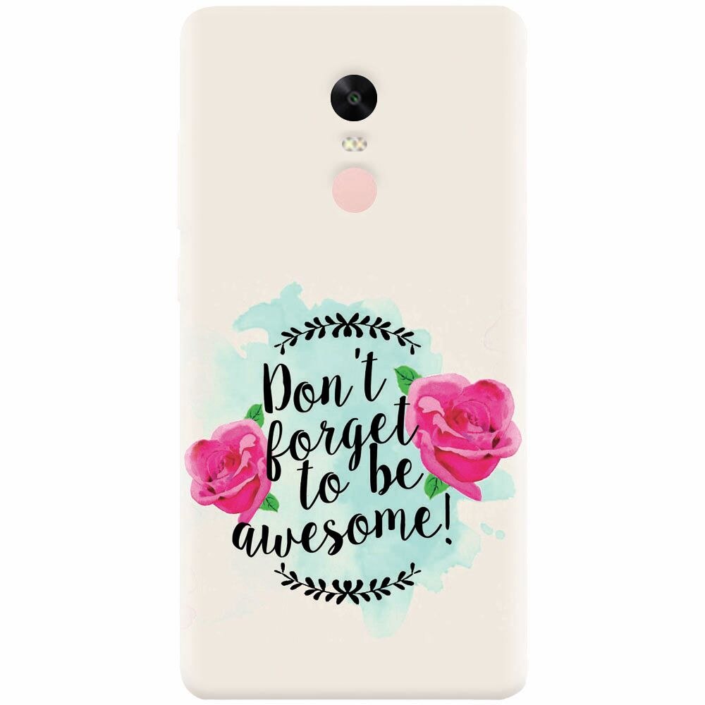 Husa silicon pentru Xiaomi Redmi Note 4X, Dont Forget