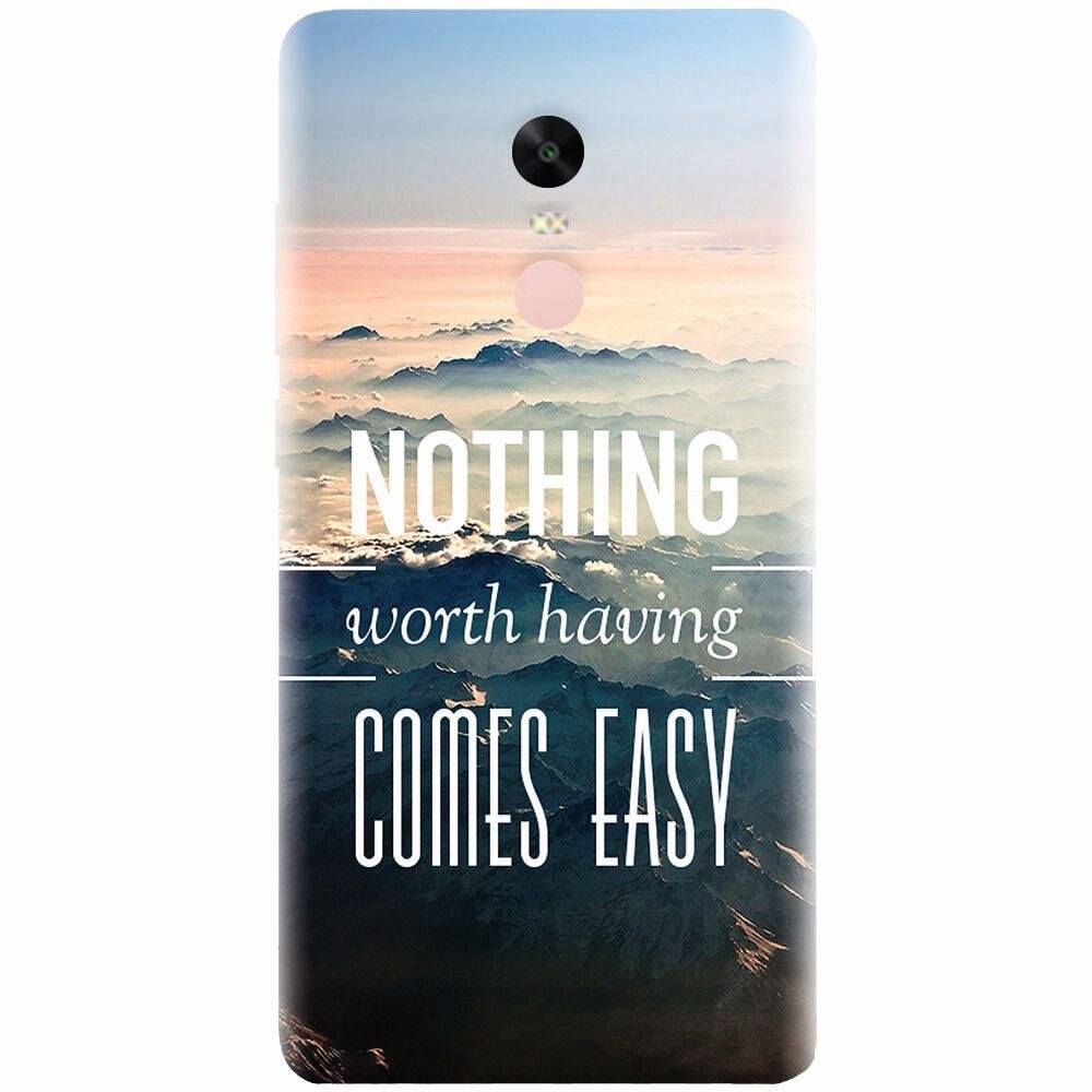 Husa silicon pentru Xiaomi Redmi Note 4X, Nothing Worth Having Comes Easy