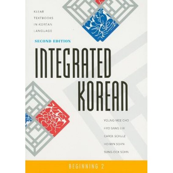 Integrated Korean: Beginning 2, Young-Mee Cho (Author)