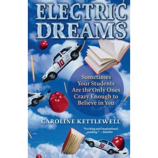 Electric Dreams, Caroline Kettlewell (Author)