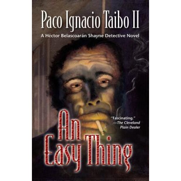 Easy Thing, Paco Ignacio, II Taibo