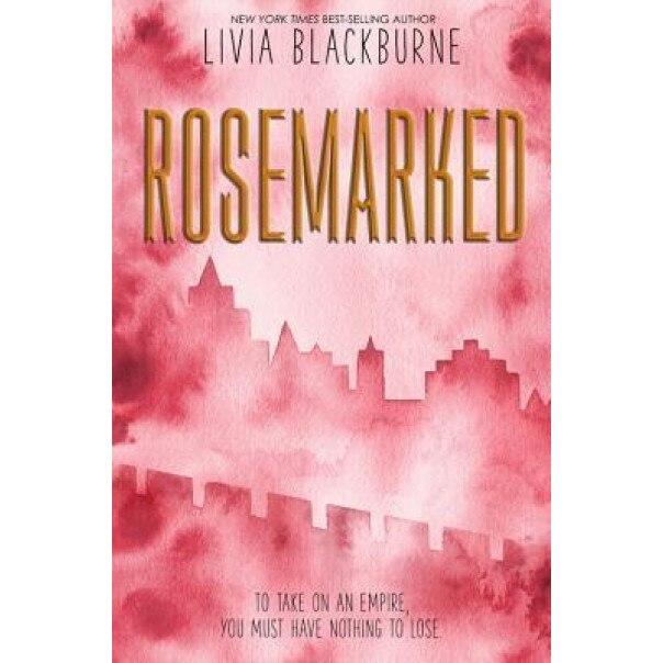 Rosemarked, Livia Blackburne (Author)