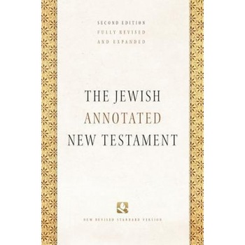 The Jewish Annotated New Testament, Amy-Jill Levine (Author) The Jewish Annotated New Testament, Amy-Jill Levine (Author)