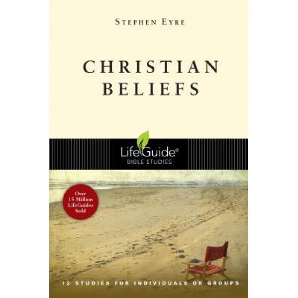 Christian Beliefs, Stephen Eyre