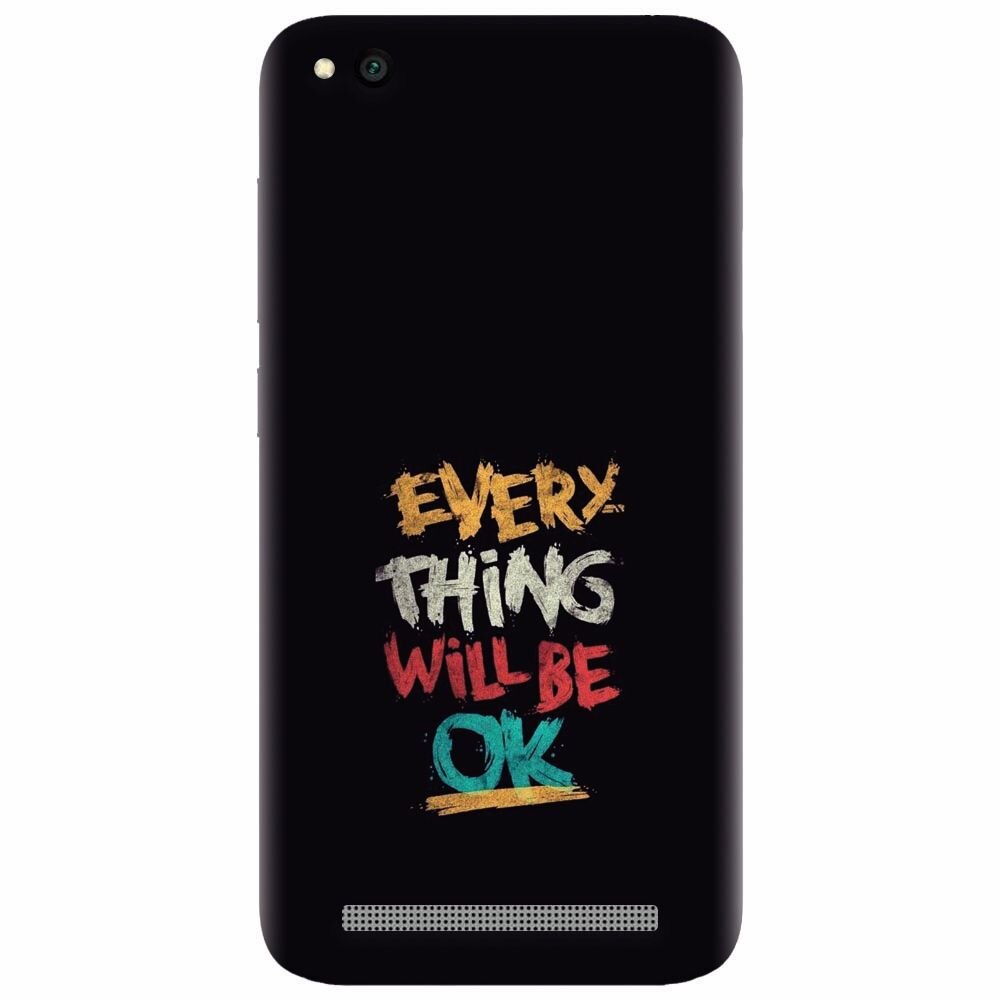 Husa silicon pentru Xiaomi Redmi 4A, Everything Will Be Ok
