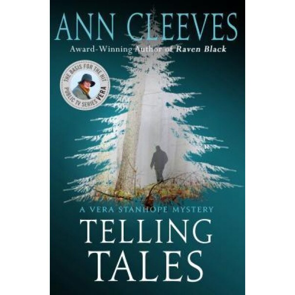 Telling Tales: A Vera Stanhope Mystery, Ann Cleeves (Author)