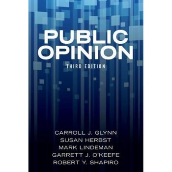 Public Opinion, Carroll J. Glynn (Author) Public Opinion, Carroll J. Glynn (Author)