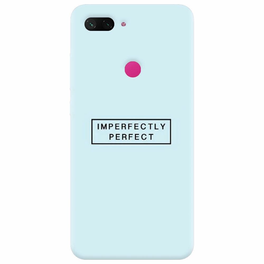 Husa silicon pentru Xiaomi Mi 8 Lite, Imperfectly Perfect