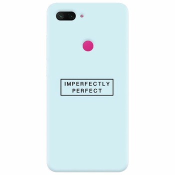 Husa silicon pentru Xiaomi Mi 8 Lite, Imperfectly Perfect Husa silicon pentru Xiaomi Mi 8 Lite, Imperfectly Perfect