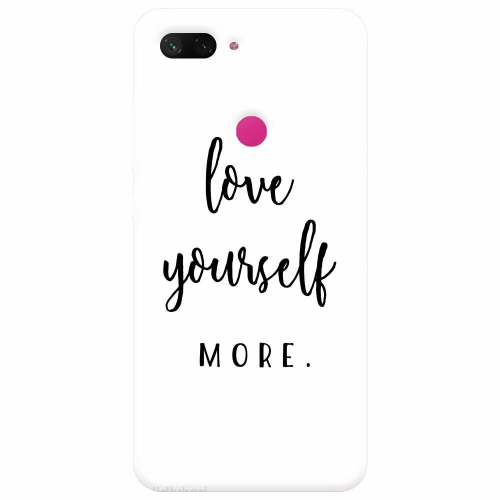 Husa silicon pentru Xiaomi Mi 8 Lite, Love Yourself More