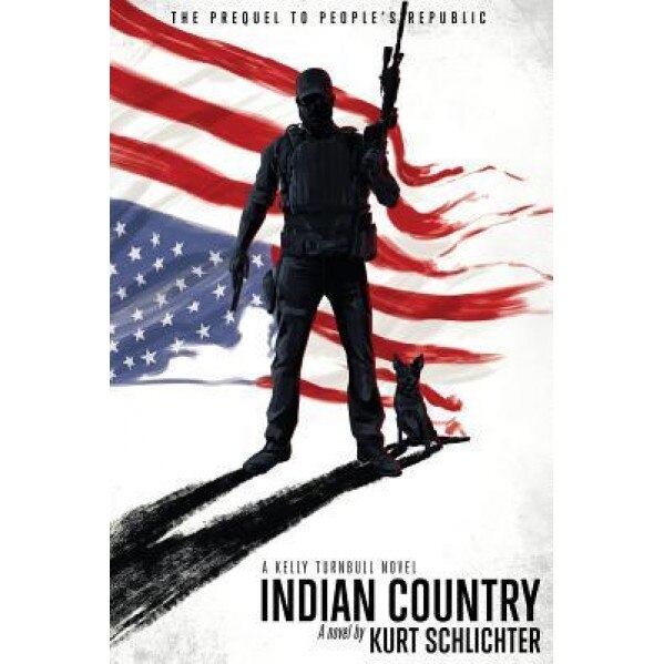Indian Country, Kurt a. Schlichter (Author)