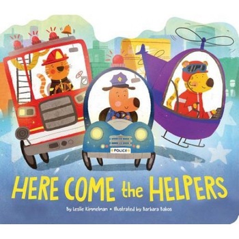 Here Come the Helpers, Leslie Kimmelman (Author) Here Come the Helpers, Leslie Kimmelman (Author)