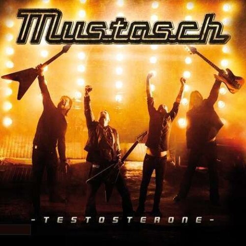 Mustasch - Testosterone (CD)