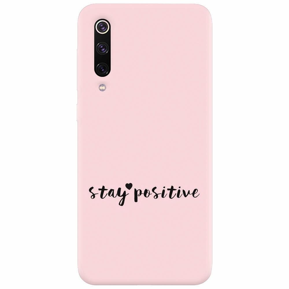 Husa silicon pentru Xiaomi Mi 9, Stay Positive